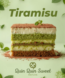 Tiramisu Matcha - Quin Quin Sweet